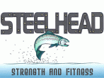 Steelhead Strength and Fitness